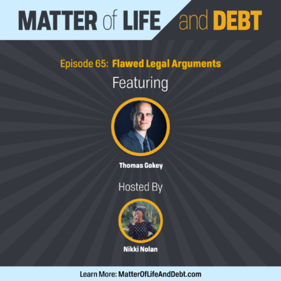 Episode 65- Flawed Legal Arguments